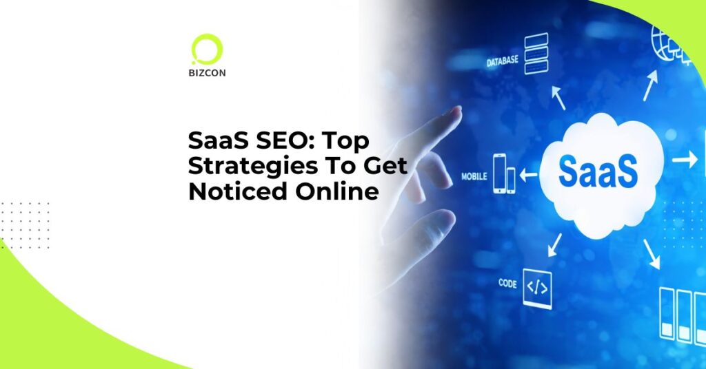 SaaS SEO: Top Strategies to Get Noticed Online