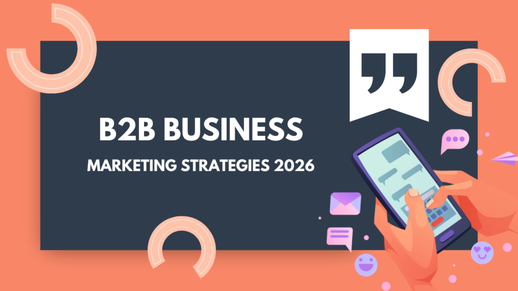 B2B business marketing strategies